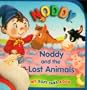 Noddy And The Lost Animals (Noddy Board Books)