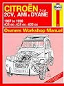 Citroen 2 Cylinder, 2CV Ami and Dyane 1967-90 Owner's Workshop Manual (Service & repair manuals)