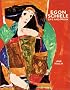 Egon Schiele: Life and Work Egon Schiele: Life and Work
