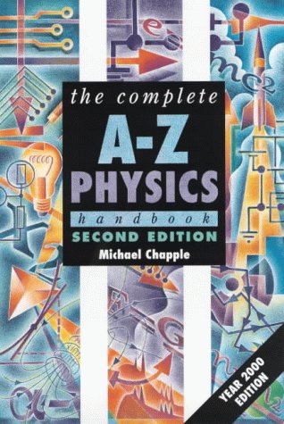 The Complete A-Z Physics Handbook (Complete A-Z handbooks)