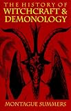 The History of Witchcraft and Demonology
