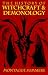 The History of Witchcraft and Demonology
