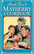 Aunt Bee's Mayberry Cookbook