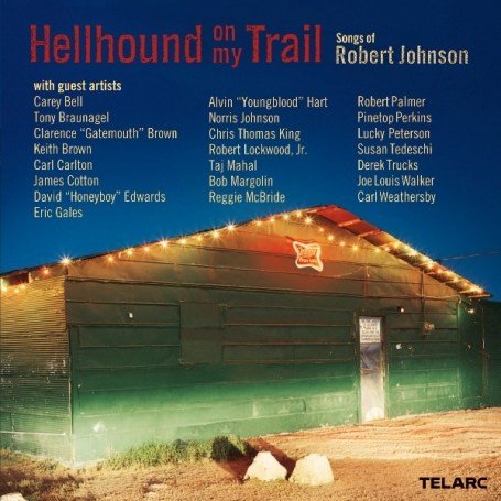 CD-Charts  Search : Hellhound on My Trail - the Songs of Robert Johnson