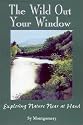 The Wild Out Your Window