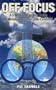 Off Focus: A Christian Single's Guide to Remaining Spiritually Centered