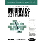 Click here to buy Data Warehousing with Informix: Best Practices by Angela Sanchez.