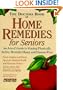 The Doctor's Book of Home Remedies for Seniors
