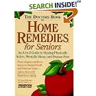 The Doctor's Book of Home Remedies for Seniors by Doug Dollemore, Editors Prevention Health Books for Seniors, and The Editors of Prevention Magazine