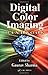 Digital Color Imaging Handbook (Electrical Engineering & Applied Signal Processing Series)