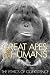 Great Apes and Humans: The Ethics of Coexistence