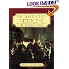 Click here to buy Veterinary Medicine: An Illustrated History by  Robert H. Dunlop and David J. Williams.