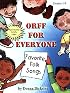 Orff for Everyone: Favorite Folk Songs