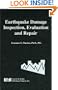Earthquake Damage: Inspection, Evaluation and Repair