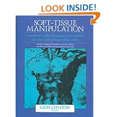 Soft Tissue Manipulation: A Practitioners Guide to the Diagnosis and Treatment of Soft Tissue Dysfunction and Reflex Activity