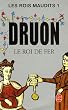Les Rois maudits, tome 1 : Le Roi de fer