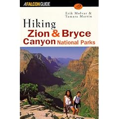 Hiking Zion and Bryce Canyon National Parks (Falcon Guides Hiking)