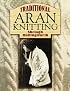 Traditional Aran Knitting
