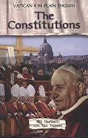 Vatican II in Plain English: The Constitutions (Vatican II in Plain English)