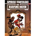 Spirou et Fantasio, tome 44 : Le Rayon noir