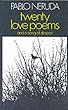 Twenty Love Poems and a Song of Despair (Poetry Paperbacks)