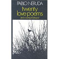 Twenty Love Poems and a Song of Despair (Poetry Paperbacks)