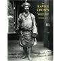The Raven Crown: The Origins of Buddhist Monarchy in Bhutan