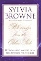 Blessings From the Other Side: Wisdom and Comfort from the Afterlife for this Life