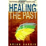 healing the past getting on with your life