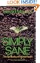 Simply Sane: The Spirituality of Mental Health