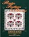 Roots, Feathers and Blooms: 4-Block Quilts, Their History and Patterns, Books I