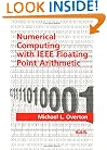 Numerical Computing with IEEE Floating Point Arithmetic