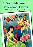 Six Old-Time Valentine Cards