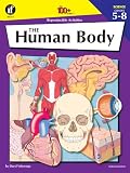 Human Body, Grades 5-8: 100+ Reproducible Activities