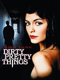 Dirty Pretty Things