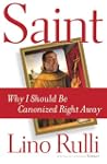 Saint: Why I Should Be Canonized Righ...