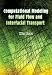 Computational Modeling for Fluid Flow and Interfacial Transport (Dover Books on Engineering)