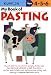 My Book Of Pasting (Kumon Workbooks)