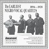 Revue Various Artists  / The Earliest Negro Vocal Quartets (1894-1928)