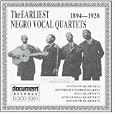 The Earliest Negro Vocal Quartets (1894-1928)