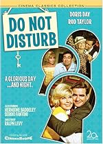 Should You See Do Not Disturb.