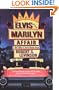 The Elvis and Marilyn Affair: A Neil Gulliver and Stevie Marriner Novel