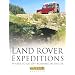 Land Rover Expeditions: Where to Go Off-roading in the UK (Haynes EMAP)