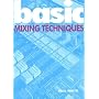 Basic Mixing Techniques