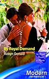 By royal demand