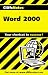 Book Creating Documents with Word 2000 (Cliffs Notes S.)