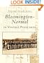 Bloomington-Normal in Vintage Postcards (IL)  (Postcard History Series)