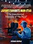 Japan's Favorite Mon-star (The Unauthorized Biography of Godzilla) Japan's Favorite Mon-star (The Unauthorized Biography of Godzilla)