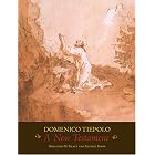Domenico Tiepolo: A New Testament by Adelheid M. Gealt and George Knox