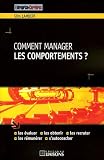 Revue Groupe Liaisons  / Comment manager les comportements ?